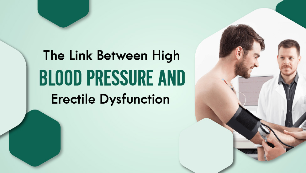 The Link Between High Blood Pressure and Erectile Dysfunction