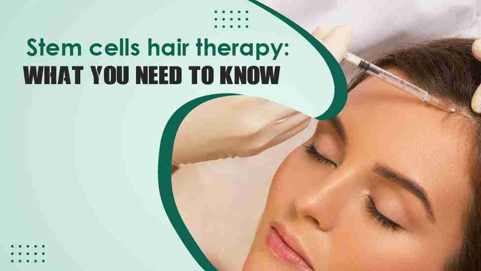 stem cells hair therapy kona