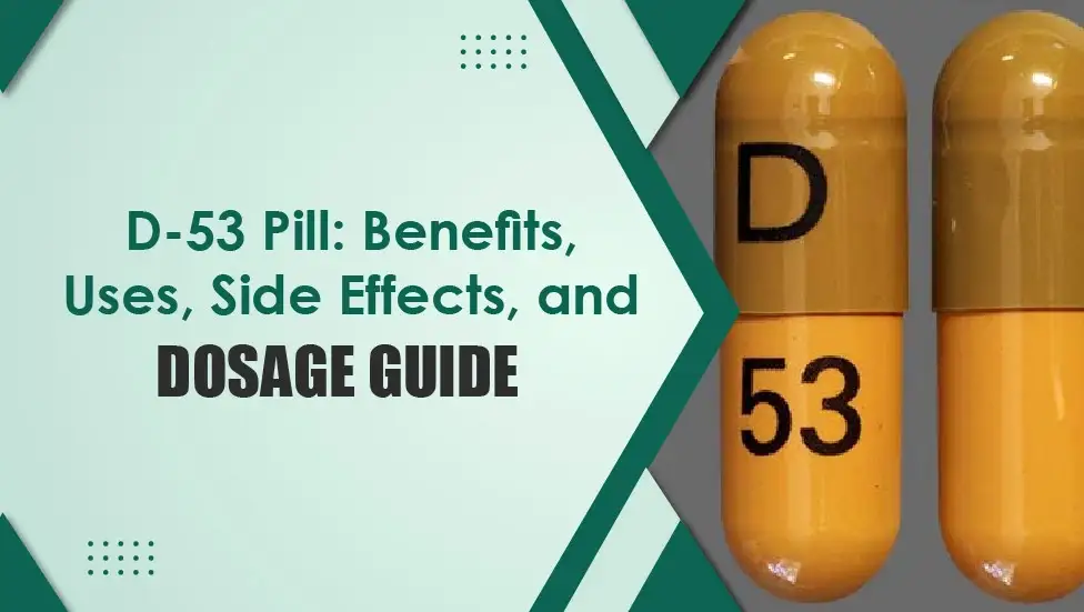 D-53 Pill